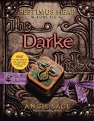Angie Sage, Angie/ Zug Sage, Mark Zug - Septimus Heap, Book 6: Darke