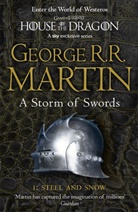 George R R Martin, George R. R. Martin - Storm of Swords: Steel and Snow