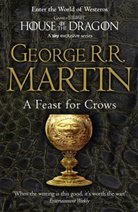 George R R Martin, George R. R. Martin - Feast for Crows