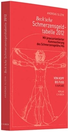 Andreas Slizyk - Beck'sche Schmerzensgeldtabelle 2012
