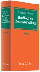 Haarmeye, Han Haarmeyer, Hans Haarmeyer, Hintzen, Udo Hintzen - Handbuch zur Zwangsverwaltung