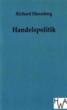 Richard Ehrenberg, Boris Minzés - Handelspolitik