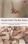 Russell Hoban, Hoban Russell - The Bat Tattoo