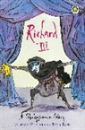 Andrew Matthews, Matthews Andrew, Tony Ross, William Shakespeare, William Matthews Shakespeare, Tony Ross... - Richard III