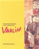 G, Patrizia Guggenheim, Hans Ch von Imhoff, Paola Tedeschi-Pellanda, Varlin, Patrizia Guggenheim... - Varlin