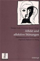 Thomas Fuchs, Christian Mundt - Affekt und affektive Störungen