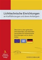 Hans-Pete David, Hans-Peter David, Thoma Hain, Thomas Hain, Klaus Kunze, Klaus u a Kunze - Lichttechnische Einrichtungen an Kraftfahrzeugen und deren Anhängern