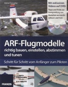 Michael Seebacher - ARF-Flugmodelle richtig bauen, einstellen, abstimmen und tunen, m. DVD