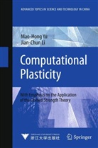 Jian-Chun Li, Yue-Ming Li, Li Yue-Ming, Mao-Hong Yu - Computational Plasticity