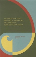 Antonio Sánchez Jiménez - El pincel y el Fénix: