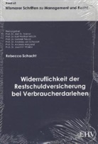 Schacht Rebecca, Rebecca Schacht, Prof Dr Jost W Kramer, Jost W. Kramer, Prof. Dr. Jost W. Kramer, Jos W Kramer - Widerruflichkeit der Restschuldversicherung bei Verbraucherdarlehen