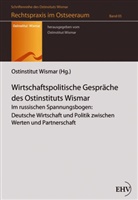 Ostinstitut Wismar, Ostintistut Wismar - Wirtschaftspolitische Gespräche des Ostinstituts Wismar