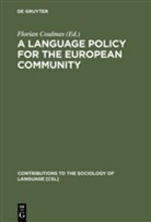 Floria Coulmas, Florian Coulmas - A Language Policy for the European Community