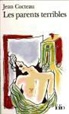 Cocteau, Jean Cocteau - Les Parents terribles