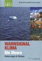 Hartmut Graßl, Ludwig Karbe, Jose L. Lozan, José L. Lozán, Karsten Reise - Warnsignal Klima: Die Meere