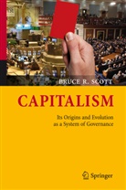 Bruce R Scott, Bruce R. Scott - Capitalism