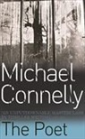 Michael Connelly - The Poet