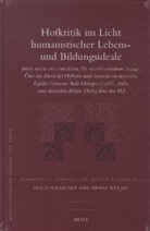 Klaus Schreiner, Ernst Wenzel, Klaus Schreiner, Ernst Wenzel - Hofkritik im Licht humanistischer Lebens- und Bildungsideale