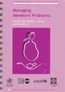 Not Available (NA), Unaids, Who, World Health Organization, World Health Organization - Managing Newborn Problems