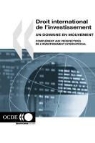 Oecd Publishing - Droit International de L'Investissement: Un Domaine En Mouvement: Complement Aux Perspectives de L'Investissement International