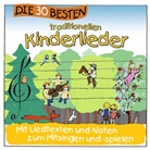 Die Kita-Frösche, Karste Glück, Karsten Glück, Simon Sommerland, Simone Sommerland - Die 30 besten traditionellen Kinderlieder, 1 Audio-CD (Audiolibro)