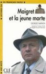 Wolfgang Amadeus Mozart, Simenon, Georges Simenon, Elyette Roussel - Maigret et la jeune morte