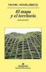 Michel Houellebecq - El mapa y el territorio
