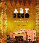 Lourdes R. (EDT)/ Lico Montinola, Lourdes Montinola - Art Deco in the Philippines