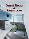 Collectif, Yeal Xie, XIE YEAL, Yeal Xie - GUESTROOM AND BATHROOM
