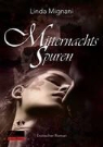 Linda Mignani - Mitternachtsspuren