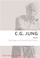 C G Jung, C. G. Jung, C.G. Jung, Carl G Jung, Carl G. Jung, Lill Jung-Merker... - Gesammelte Werke - 9/2: Aion - Beiträge zur Symbolik des Selbst