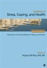 Dr. Virginia Hill Rice, Virginia H. Rice, Virginia H. H. Rice, Virginia Hill (EDT) Rice, RICE DR VIRGINIA HILL, Ph. D. Virginia Hill Rice... - Handbook of Stress, Coping, and Health