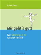 Dirk Klante - Mir geht's gut!