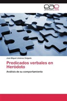 José Miguel Jiménez Delgado - Predicados verbales en Heródoto