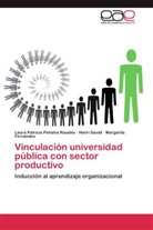 FERN, Margarita Fernández, Laura Patrici Peñalva Rosales, Laura Patricia Peñalva Rosales, Henr Savall, Henri Savall - Vinculación universidad pública con sector productivo