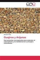 Hermann Ruiz - Guajiros y Arijunas