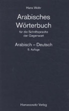 Kropfitsch, Weh, Hans Wehr - Arabisches Wörterbuch für die Schriftsprache der Gegenwart