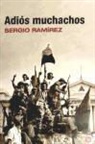 Sergio Ramírez - Adios muchachos
