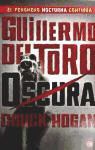 Guillermo del Toro, Chuck Hogan - OSCURA (BOLSILLO)
