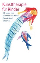 Klaus W Vopel, Klaus W. Vopel - Kunsttherapie für Kinder