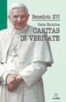 Papa Benedicto XVI, Papa Benedicto Xvi - Papa - Xvi - Carta encíclica caritas in veritate : sobre el desarrollo humano integral en la caridad y en la verdad