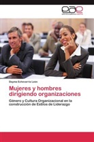Dayma Echevarría León - Mujeres y hombres dirigiendo organizaciones