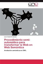 Luis Criado-Fernández - Procedimiento semi-automático para transformar la Web en Web Semántica