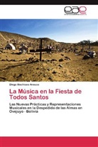 Diego Machicao Arauco - La Música en la Fiesta de Todos Santos