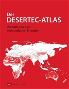 Hartmut Graßl, Gerhard Knies, Franz Trieb, Franz u. a. Trieb, Desertec Foundation Deutsche Gesellschaft Club Of Rome, Desertec Foundation Dt. Gesellschaft Club of Rome... - Der Desertec-Atlas