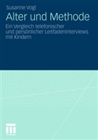 Susanne Vogl - Alter und Methode