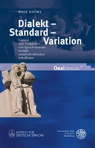 Ralf Knöbl - Dialekt - Standard - Variation