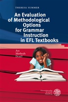 Theresa Summer - An Evaluation of Methodological Options for Grammar Instruction in EFL Textbooks