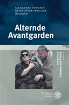 Alexandr Pontzen, Alexandra Pontzen, Preusser, Preusser, Heinz-Peter Preußer - Alternde Avantgarden
