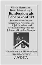 Herrmann, Ulric Herrmann, Ulrich Herrmann, Priem, Karin Priem - Konfession als Lebenskonflikt